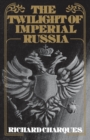 The Twilight of Imperial Russia - eBook