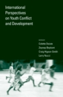 International Perspectives on Youth Conflict and Development - eBook