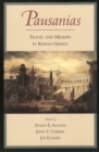 Pausanias : Travel and Memory in Roman Greece - eBook