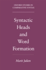Syntactic Heads and Word Formation - eBook