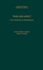 Tense and Aspect : From Semantics to Morphosyntax - eBook