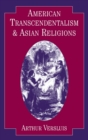 American Transcendentalism and Asian Religions - eBook