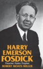 Harry Emerson Fosdick : Preacher, Pastor, Prophet - eBook