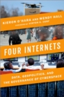 Four Internets : Data, Geopolitics, and the Governance of Cyberspace - eBook