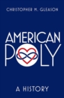 American Poly : A History - Book