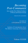 Becoming Post-Communist : Jews And The New Political Cultures Of Russia And Eastern Europe - eBook