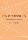 Intersectionality : A Philosophical Framework - eBook