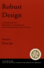 Robust Design : A Repertoire of Biological, Ecological, and Engineering Case Studies - eBook