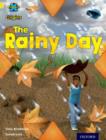 Project X Origins: Yellow Book Band, Oxford Level 3: Weather: The Rainy Day - Book