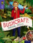 Oxford Reading Tree TreeTops inFact: Level 11: Bushcraft: Survival Skills - Book