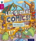 Oxford Reading Tree inFact: Level 10: Let's Make Comics! - Book