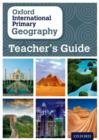 Oxford International Geography: Teacher's Guide - Book