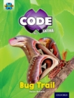 Project X CODE Extra: Yellow Book Band, Oxford Level 3: Bugtastic: Bug Trail - Book