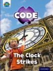 Project X CODE Extra: Purple Book Band, Oxford Level 8: Wonders of the World: The Clock Strikes - Book