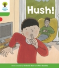 Oxford Reading Tree Biff, Chip and Kipper Stories Decode and Develop: Level 2: Hush! - Book