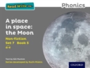 Read Write Inc. Phonics: A Place in Space: The Moon (Grey Set 7 Non-fiction 5) - Book
