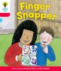 Oxford Reading Tree: Decode and Develop More A Level 4 : Finger Snap - Book