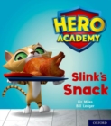 Hero Academy: Oxford Level 2, Red Book Band: Slink's Snack - Book