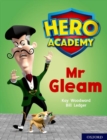 Hero Academy: Oxford Level 8, Purple Book Band: Mr Gleam - Book