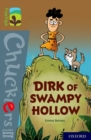 Oxford Reading Tree TreeTops Chucklers: Oxford Level 18: Dirk of Swampy Hollow - Book