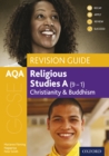 AQA GCSE Religious Studies A (9-1): Christianity and Buddhism Revision Guide - eBook