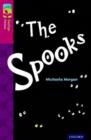 Oxford Reading Tree TreeTops Fiction: Level 10: The Spooks - Book
