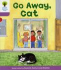 Oxford Reading Tree: Level 1+: More First Sentences A: Go Away Cat - Book