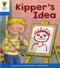 Oxford Reading Tree: Level 3: More Stories A: Kipper's Idea - Book