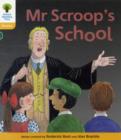 Oxford Reading Tree: Level 5: Floppy's Phonics Fiction: Mr Scroop's School - Book