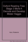 Oxford Reading Tree: Level 3 More a Decode and Develop Mister Haggis - Book