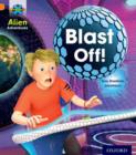 Project X: Alien Adventures: Orange: Blast Off! - Book