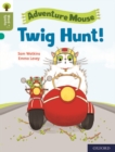 Oxford Reading Tree Word Sparks: Level 7: Twig Hunt! - Book