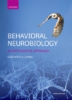 Behavioral Neurobiology : An integrative approach - Book