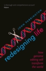 Redesigning Life : How genome editing will transform the world - Book