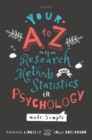Your A to Z of Research Methods and Statistics in Psychology Made Simple - Book