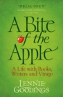 A Bite of the Apple : A Life with Books, Writers and Virago - Book