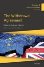 The Law & Politics of Brexit: Volume II : The Withdrawal Agreement - Book