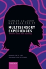 Multisensory Experiences : Where the senses meet technology - Book