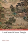 Late Classical Chinese Thought - Book
