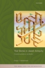 Trial Stories in Jewish Antiquity : Counternarratives of Justice - Book