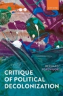 Critique of Political Decolonization - Book