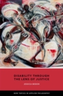 Disability Through the Lens of Justice - Book