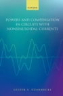 Powers and Compensation in Circuits with Nonsinusoidal Current - Book