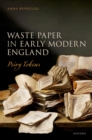 Waste Paper in Early Modern England : Privy Tokens - eBook