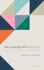 The Concept of Democracy : An Essay on Conceptual Amelioration and Abandonment - eBook