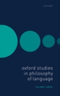 Oxford Studies in Philosophy of Language Volume 3 - eBook