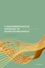 A Phenomenological Approach to Quantum Mechanics : Cutting the Chain of Correlations - eBook