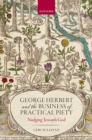 George Herbert and the Business of Practical Piety : Nudging Towards God - eBook