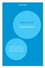 Talking Politics : Bhikhu Parekh in Conversation with Ramin Jahanbegloo - eBook
