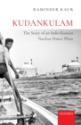Kudankulam : The Story of an Indo-Russian Nuclear Power Plant - eBook